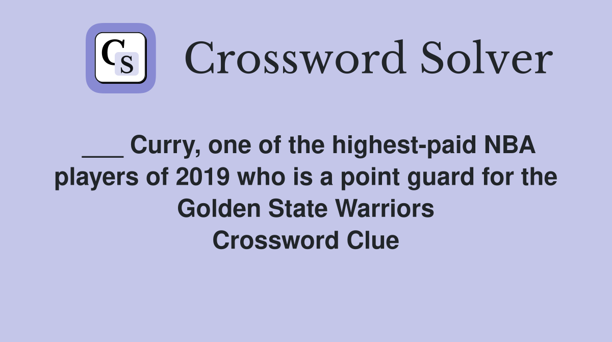 Curry, one of the highestpaid NBA players of 2019 who is a point guard